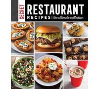 Secret Restaurant Recipes: The Ultimate Collection (320 Pages (Copertina rigida)
