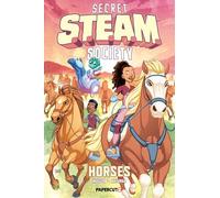 Secret S.t.e.a.m. Society: Horses: 1
