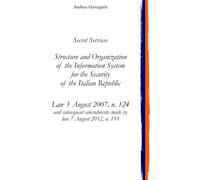 Secret Services: Structure and Organization of the Information System for the Se