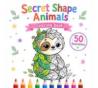 Secret Shape Animals: A Cute Hidden Object Coloring Book: Adorable Kawaii Animals Hidden Inside Leaves, Clouds, Stars & More - Stress-Free Creative Coloring for Kids, Teens & Adults