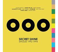 Secret Shine - Singles 1992 1994