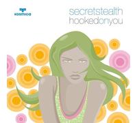 Secret Stealth - Hooked On You