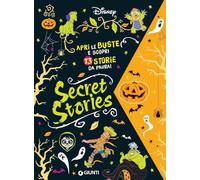 Secret stories. 13 storie da paura! Disney. Ediz. a colori