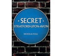 Secret Stratford-Upon-Avon [Lingua Inglese]