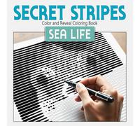 Secret Stripes SEA LIFE: Fill in the Lines Coloring Book - Color and Reveal the Elegance of Engravings