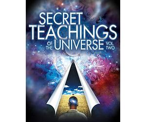 Secret Teachings of the Universe: Volume 2