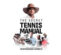 Secret Tennis Manual: The Method behind 11 number 1's