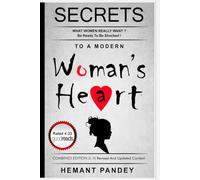 Secret to modern woman's heart (I & II): Combined edition (Part I and II) Revised and Updated Content