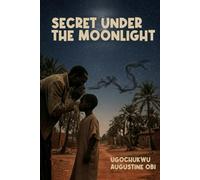 Secret Under the Moonlight