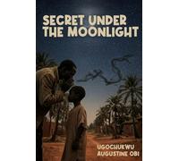 Secret Under the Moonlight