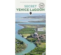 Secret Venice lagoon: A guide to the unusual and unfamiliar