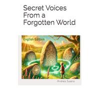 Secret Voices From a Forgotten World: English Edition