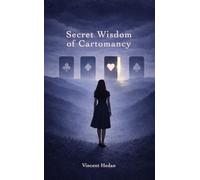 Secret Wisdom of Cartomancy