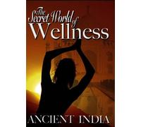 Secret World of Wellness: Ancient India (DVD) Wolfgang Thaler