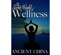 Secret World of Wellness: Ancient China (DVD) Wolfgang Thaler
