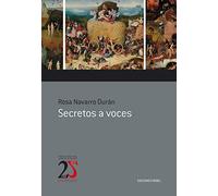 Secretos a voces: Historia y política bajo la ficción literaria