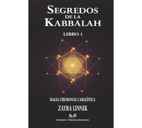 Secretos de la Kabbalah - Libro 1: Magia Ceremonial Cabalística