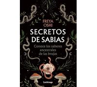 Secretos de sabias: Conoce a las herederas de los saberes ancestrales