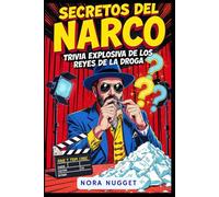 Secretos del Narco: Trivia Explosiva de los Reyes de la Droga