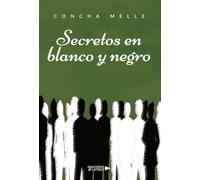 Secretos en blanco y negro