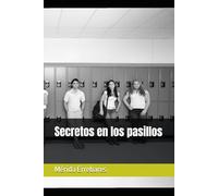 Secretos en los pasillos