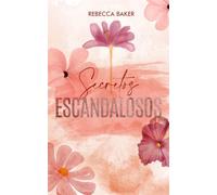 Secretos Escandalosos: Una Noche con Consecuencias