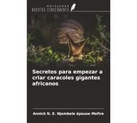 Secretos para empezar a criar caracoles gigantes africanos
