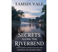 Secrets Along the Riverbend: A Sapphic Romantic Suspense Set in a Small Town: 2
