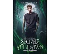 Secrets at Dawn: A Forbidden Fated Mates MM Paranormal Romance: 3