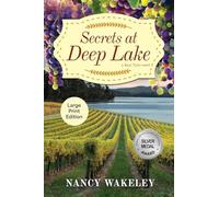 Secrets at Deep Lake