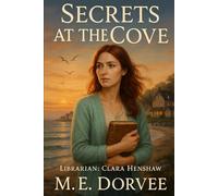 Secrets at the Cove: Sequel to Murder at the Tide's Edge