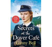 Secrets at the Dover Cafe: The sixth book in dramatic World War II Dover Cafe series