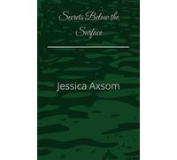 Secrets Below the Surface: 1