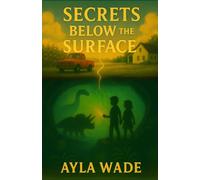 Secrets Below the Surface