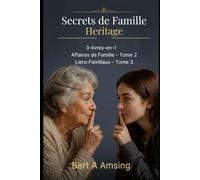 Secrets de Famille - Heritage: Tomes 1-3