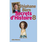 Secrets d'Histoire: Tome 8