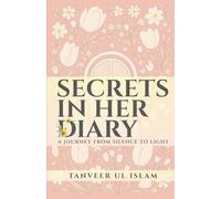 Secrets in Her Dairy: A Journey from Silence to Light