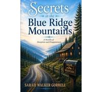 Secrets in the Blue Ridge Mountains: A Novella of Deception and Disappearance