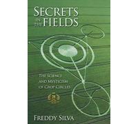 Freddy Silva Secrets In The Fields (Tascabile)
