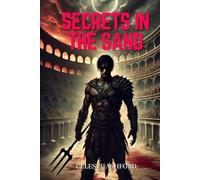 Secrets in the Sand: Betrayal, Blood, and the Fight for Freedom