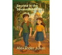 Secrets in the Savannah Marsh