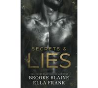 Secrets & Lies di Brooke Blaine, Ella Frank, 2021, Indipendently Published
