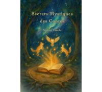 Secrets Mystiques des Contes