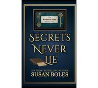 Secrets Never Lie: Pickwick Bend Murder Club Book 1