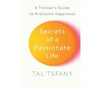 Secrets of a Passionate Life
