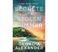 Secrets of a Stolen Summer: An Atmospheric Murder Mystery with a Touch of Romance