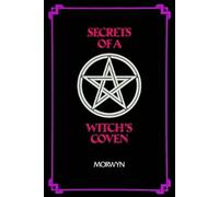 Secrets of a Witch's Coven (Tascabile)