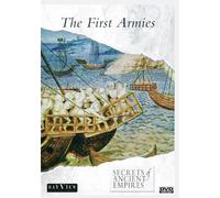 Secrets Of Ancient Empires: The First Armies Rob Wheelan Chris Gormlie