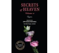 Secrets of Heaven Volume 11: The Portable New Century Edition