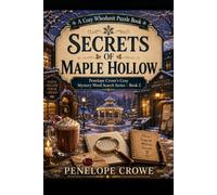 Secrets of Maple Hollow: Penelope Crowe's Cozy Mystery Word Search Series - Book 2